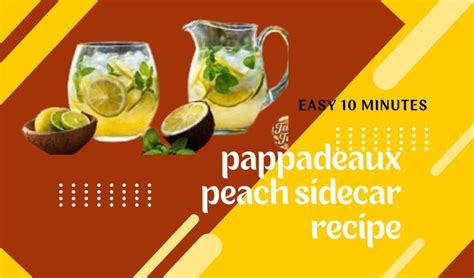 peach sidecar pappadeaux  View menus for a