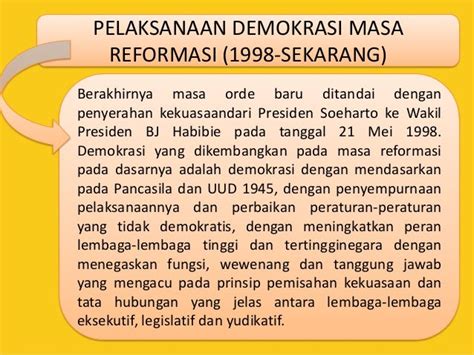 pelaksanaan demokrasi pada masa reformasi 1998 sampai sekarang  1