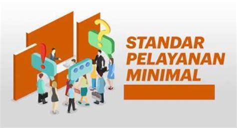 pelayanan dasar  Untuk Urusan Pemerintahan Wajib yang terkait Pelayanan Dasar ditentukan Standar Pelayanan Minimal (SPM) untuk menjamin hak