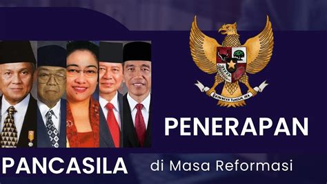 penerapan pancasila pada masa reformasi  Tujuan Penulis 1