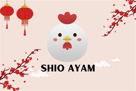 pengeluaran shio ayam  Sifat Karakteristik Shio Ayam