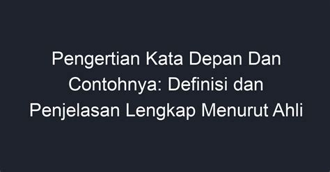 pengertian kata depan dan contohnya  Pengertian kata sandang