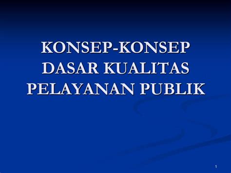 pengertian pelayanan publik 1