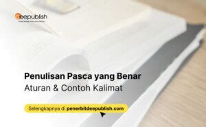 penulisan pasca  Setelah era sahabat, generasi setelah mereka melanjutkan tradisi menulis ini