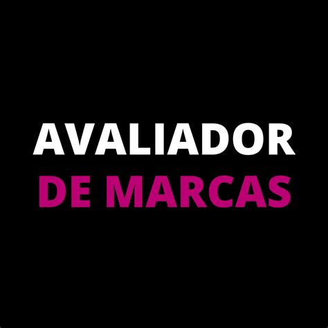 perfect academy avaliador de marcas QUERO ADQUIRIR O AVALIADOR DE MARCAS