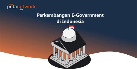 perkembangan e government di indonesia 3 Peringkat E-Government di Asia Tenggara Berdasarkan United Nations E-government Survey 2010, perkembangan e-government di Asia Tenggara berdasarkan nilai index dan ranking kemajuan e-government di dunia seperti disajikan dalam Tabel 1