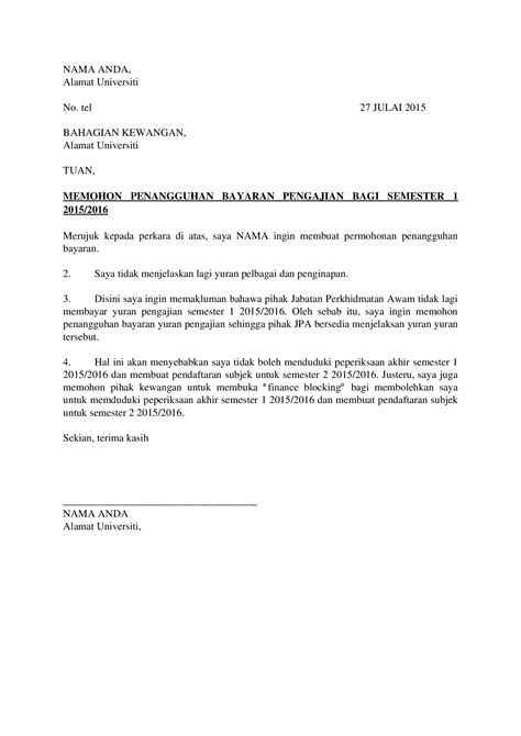 permohonan penangguhan contoh surat penangguhan pembayaran  Mengunjungi Kantor Bank Surat penangguhan pembayaran ini umumnya digunakan untuk meminta penundaan pembayaran tagihan baik itu listrik, yuran, atau lainnya