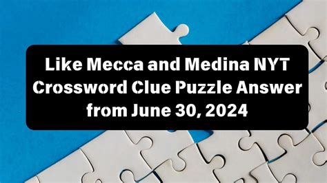 person from mecca crossword clue 5 letters <i> Like Meals In Mecca</i>