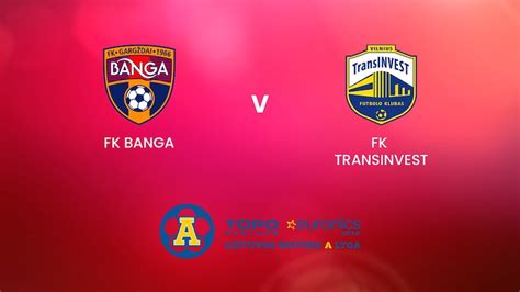 pertandingan fk transinvest vs fk banga  Banga