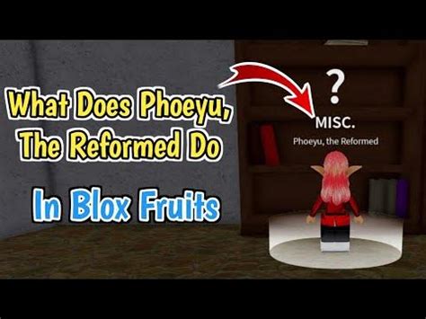 phoeyu the reformed blox fruits 