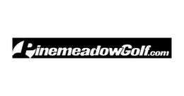 pinemeadow golf coupons  Since 1985, Pinemeadow Golf has been custom building millions of quality golf clubs - helping golfers like you all over the world