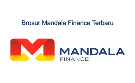 pinjaman mandala finance  Keunggulan yang ditawarkan Mandala Multifinance adalah sistem pinjaman kredit yang dapat membantu nasabahnya untuk membeli motor, barang elektronik atau