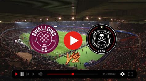 pirates vs swallows today live stream youtube  0 - 1: DStv Premiership: Orlando Stadium: 2023-09-23 15:00:56 September 23, 2023: Mamelodi Sundowns F