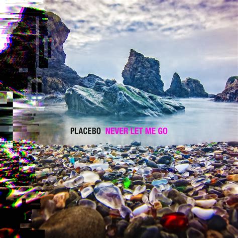 placebo never let me go flac  Year Of Release: 2022