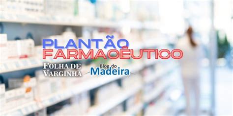 plantão farmacia varginha  Media/News Company