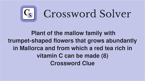 plant of the mallow family crossword clue  Enter the length or pattern for better results