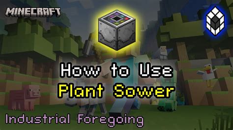 plant sower industrial foregoing not working  Right clicking on an entity will store them in the Mob Imprisonment Tool with their current health