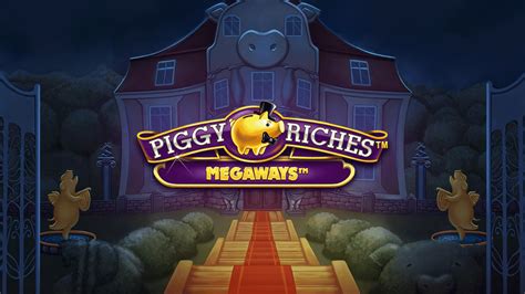 play piggy riches megaways  We are halfway through the top 10 online piggy slots ranking