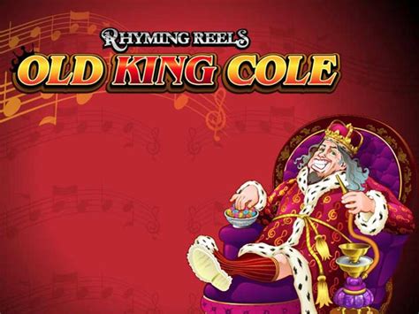 play rhyming reels old king cole  “Spin the reels and rhyme with Old King Cole on