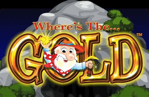 play wheres the gold online You can play Where’s The Gold slot machine game either for free or for real money