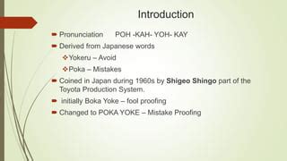 poka yoke pronunciation  There are three Poka-yoke methods used for defect