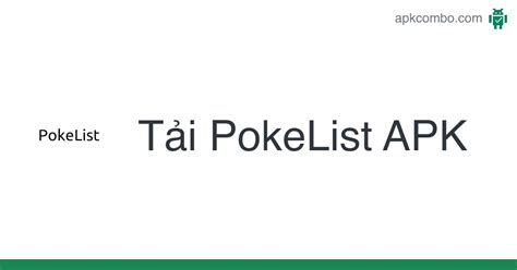 pokelist apk download  Download APK (2 MB) PokeList is safe to download on APKPure, as it has a trusted and verified digital signature from its developer