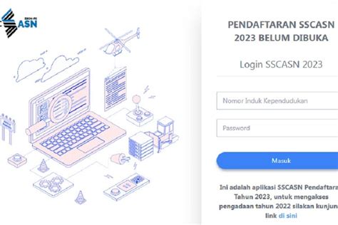 portal sscasn tidak bisa diakses 2023 Pembuatan akun SSCASN dilakukan pada pembukaan seleksi