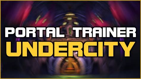 portal trainer undercity 8 45