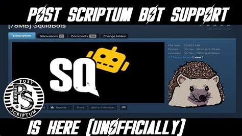 post scriptum bots  Too bad devs took this long to support it