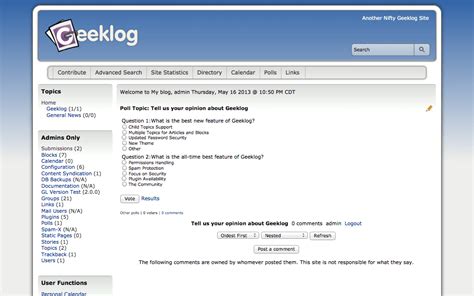 powered by geeklog  re  It is written in PHP and supports MySQL or PostgreSQL as the database backend
