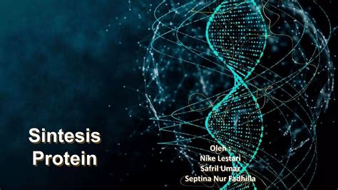 ppt sintesis protein TAHAPAN BIOSINTESIS PROTEIN 1