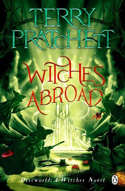 pratchett witches abroad  torrent  And for my fairytale-loving heart, Witches Abroad shall forever be one of my favorite books! I particularly love the writing style of Sir Terry Pratchett in the Witches books