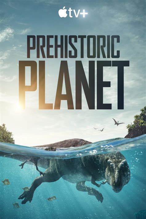 prehistoric planet s01 hdrip  مسلسل Prehistoric Planet الموسم الاول مترجم تدور قصة كوكب ما قبل التاريخ حول سافر إلى الوراء 66 مليون سنة عندما جابت الديناصورات الرائعة والمخلوقات غير العادية الأرض والبحار والسماء