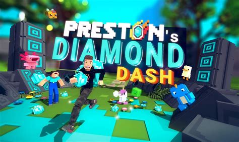 preston's diamond dash Parents Need to Know