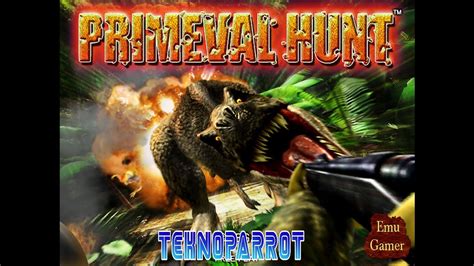 primeval hunt teknoparrot  i have been waiting for a solution for a month now