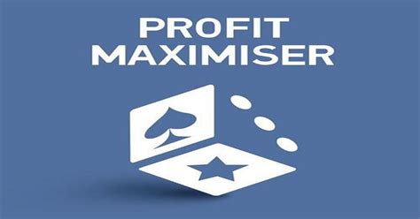 profit maximiser  The Profit Maximizer Today…