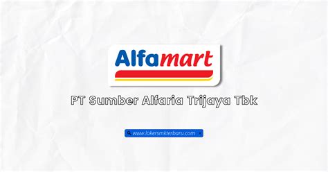 pt sumber alfaria trijaya tbk cikokol PT Sumber Alfaria Trijaya Tbk atau Alfamart, membukukan pendapatan bersih Perseroan dan Anak Perusahaan sebesar Rp 96,93 triliun