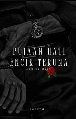 pujaan hati encik teruna  "Ermm tak juga kot