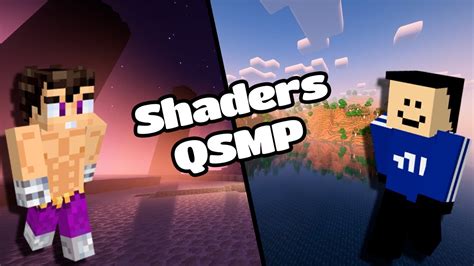 qsmp shader 1 Texture Packs