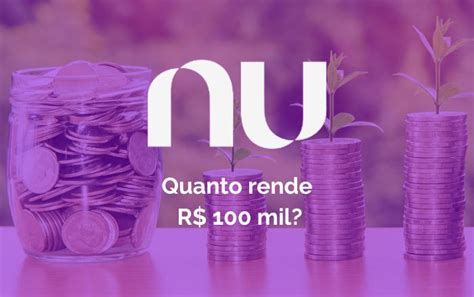 quanto rende 100.000 no nubank 625,00