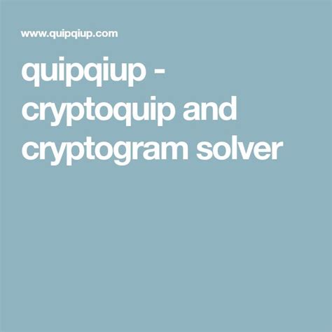 quipqiup cryptoquip solver  It can solve simple substitution ciphers often found in newspapers,