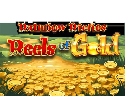 rainbow riches reels of gold  The lucky leprechaun