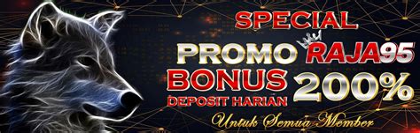 raja95 slot Link Slot Gacor: ⭐ RAJA95; 3 Provider Slot Gacor: 🧬 Slot Pragmatic Play, 🎀 Slot Habanero, 🎏 Slot PG Soft; Promo Raja Slot: 💯 Bonus Member Baru 100 Persen; Win Rate Live RTP Slot Gacor: ⭐⭐⭐⭐⭐Selamat datang di situs judi slot online terpercaya serta terlengkap di Indonesia Raja95 agen judi online resmi terbaru menerima deposit via pulsa serta E-money lainnya