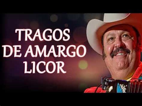 ramon ayala tragos de amargo licor lyrics  Tragos amargos Lyrics