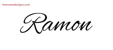 ramon in cursive tattoo  It has semi-connected lines and upper characters