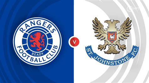 rangers f.c. vs st. johnstone lineups 70 and the draw is 3