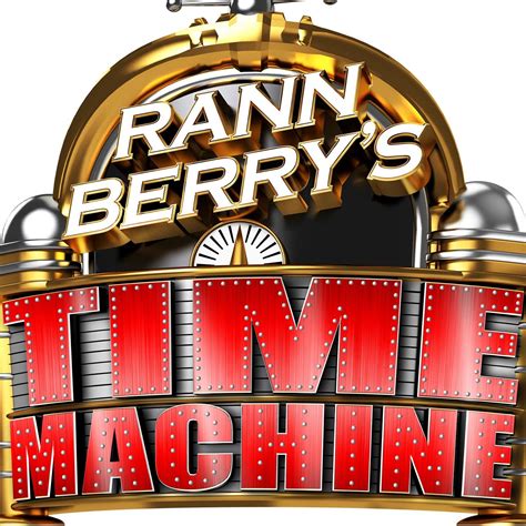 rann berry's time machine  Entertainment; Kelowna entertainer Rann Berry is at the Vernon Performing Arts Centre Saturday with an eight-piece show band to present The One Hit Wonders