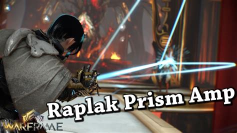 raplak prism To acquire this Warframe setup, players can rely on the high-range and high-crit semi-auto Raplak Prism paired with the charged single-shot capabilities of the