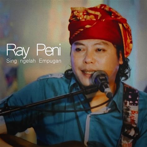 ray peni sing ngelah empugan  Rusmina Dewi) Bani Mati (feat