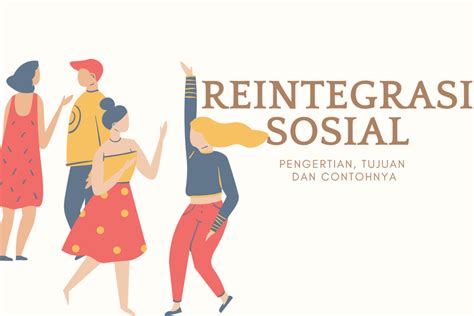 reintegrasi sosial adalah Pembahasan